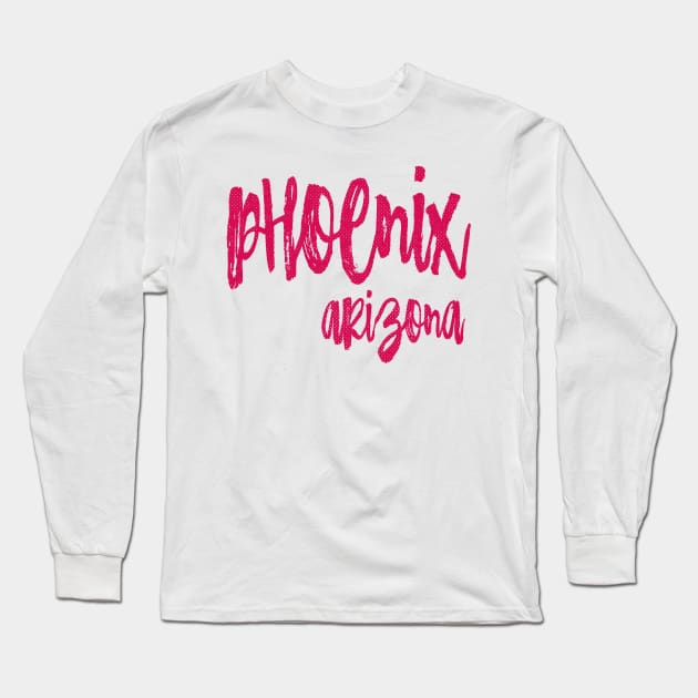 Phoenix Arizona - AZ State Paint Brush Retro Red/Pink College Typography Long Sleeve T-Shirt by thepatriotshop